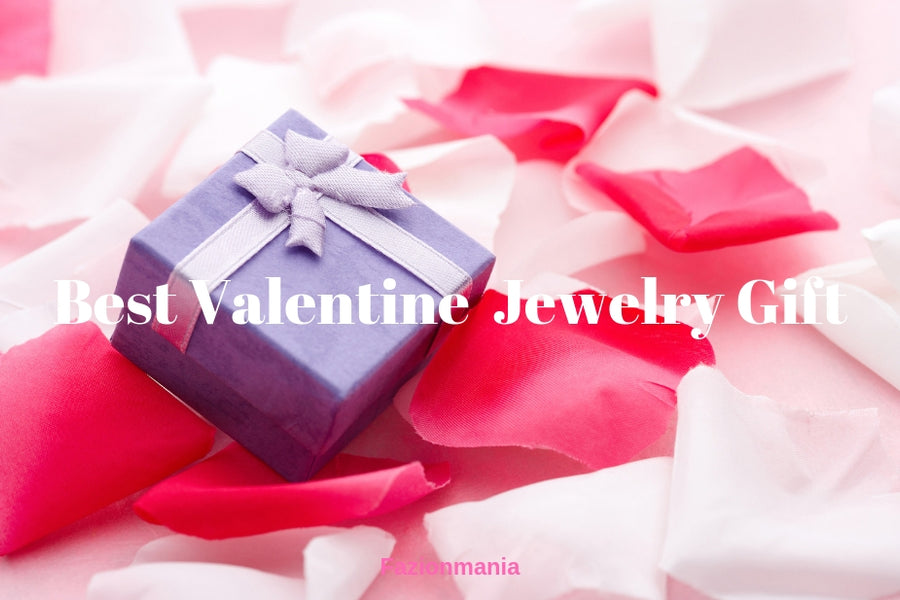 10 Best Valentine Jewelry Gifts for Your Lady
